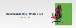Best gaming chair under $100